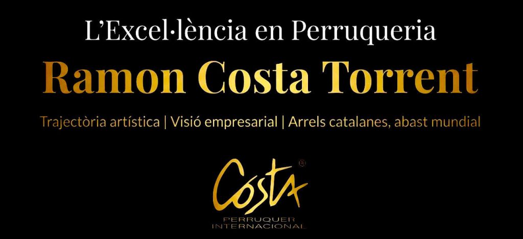 L'excel·lència en perruqueria Ramon Costa Torrent